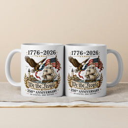 America 250th Collector Mug for True USA Patriots