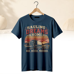 Apparel Made For Legendary Truck Driver Fathers