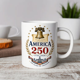 American Pride Never Fades 250th Anniversary Mug