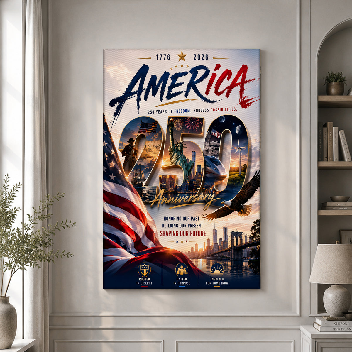 Celebrating 250 Years of Freedom America 250 Commemorative Print