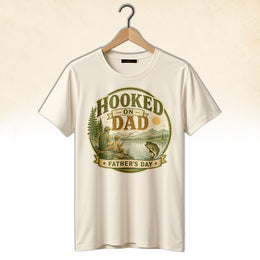 Meaningful Fishing Shirt Gift To Make Dad Smile