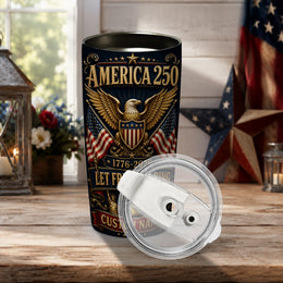 1776–2026 Patriotic Eagle Tumbler, America 250 Years Strong Design