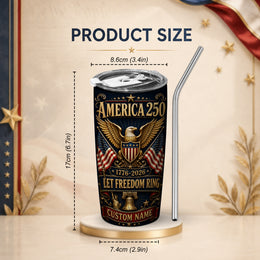 1776–2026 Patriotic Eagle Tumbler, America 250 Years Strong Design