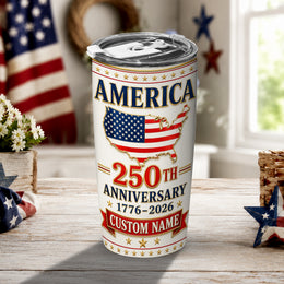 Liberty Lives On America 250 Tumbler, Patriotic USA Design