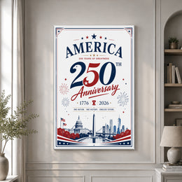 America 250 Freedom Since 1776 Patriotic Poster Print