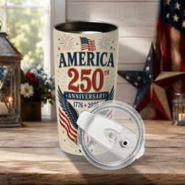 1776–2026 America 250th Patriotic Freedom Tumbler for Independence Day Celebration