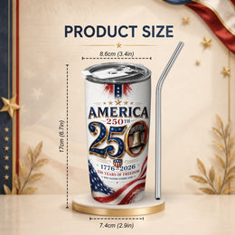 USA 250 Years Strong Tumbler, Patriotic Independence Anniversary Design