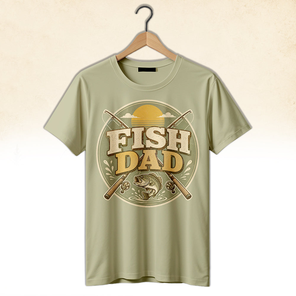 Father’s Day Shirt Made For A Fishing Loving Dad
