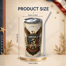 1776–2026 Freedom Still Flies Tumbler, America 250th Patriotic Style