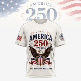 America 250 Years of Freedom Shirt, USA Patriotic Shirt