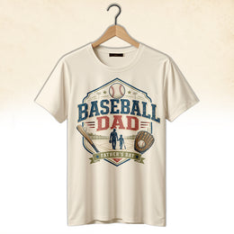 Baseball Shirt Gift For The Dad Who Raised A Fan