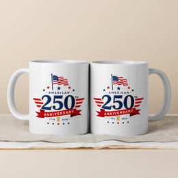 The Great American 250th Anniversary Mug