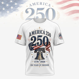 America 250 Shirt, 250 Years Strong Patriotic Shirt