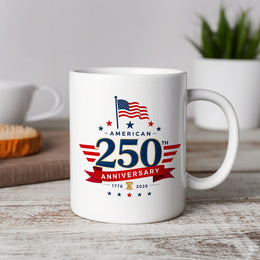 The Great American 250th Anniversary Mug
