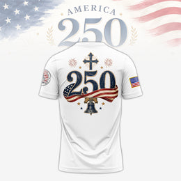 America 250 Shirt, 250 Years Strong Patriotic Shirt